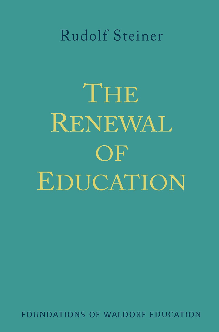 Cover image for The Renewal of Education, isbn: 9780880104555