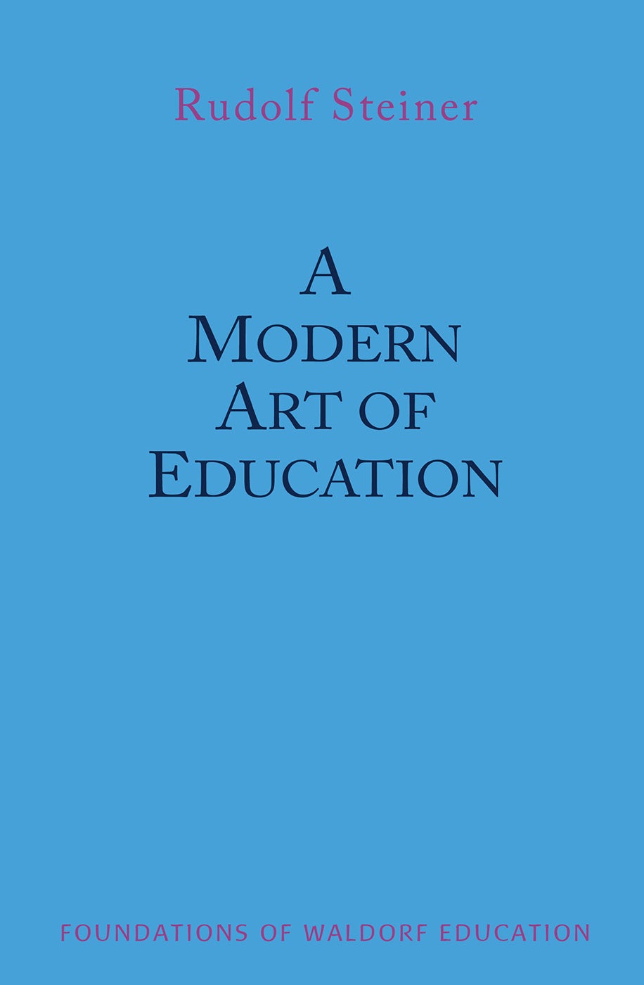 Cover image for A Modern Art of Education, isbn: 9780880105118