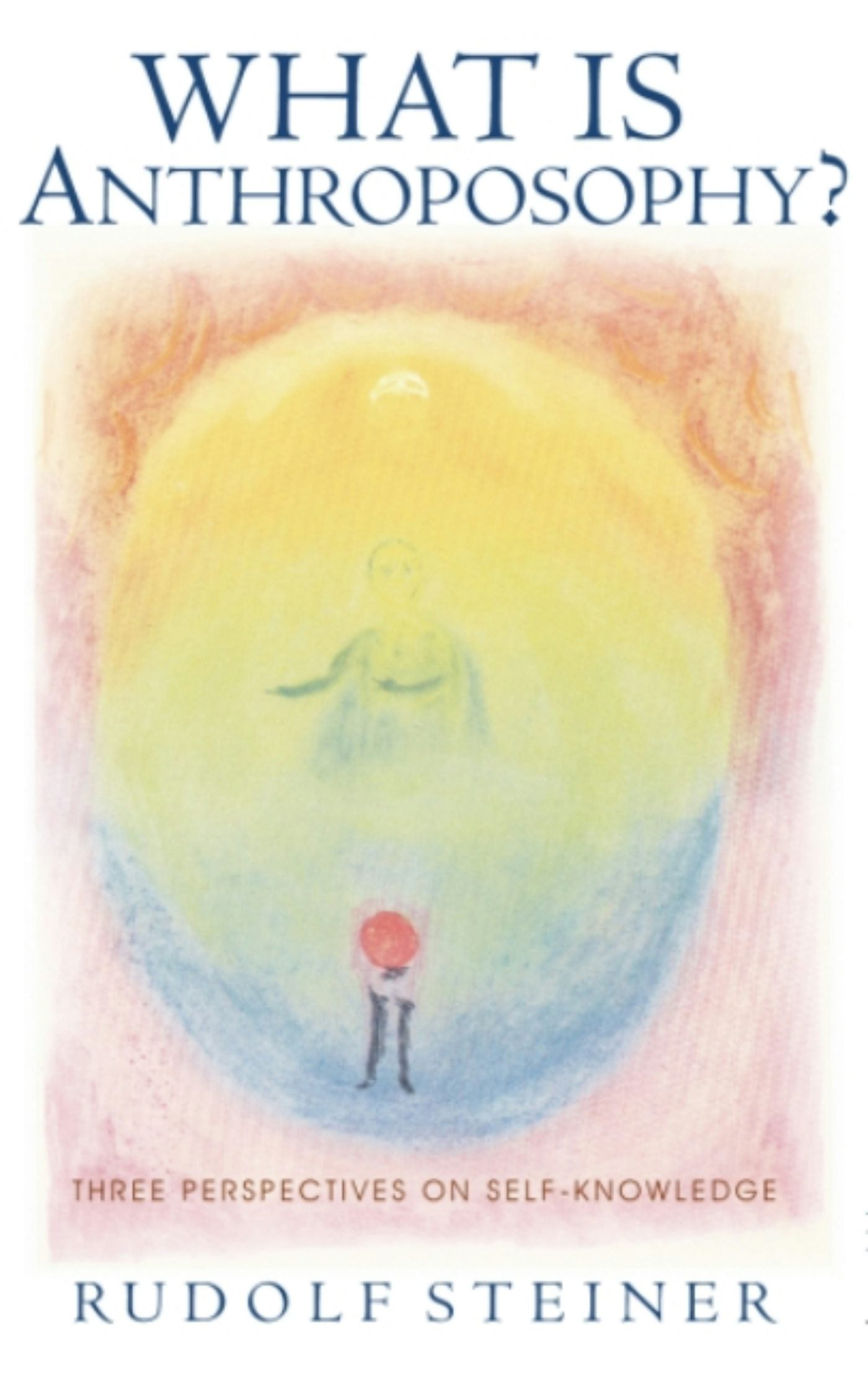 Cover image for What Is Anthroposophy?, isbn: 9780880108652