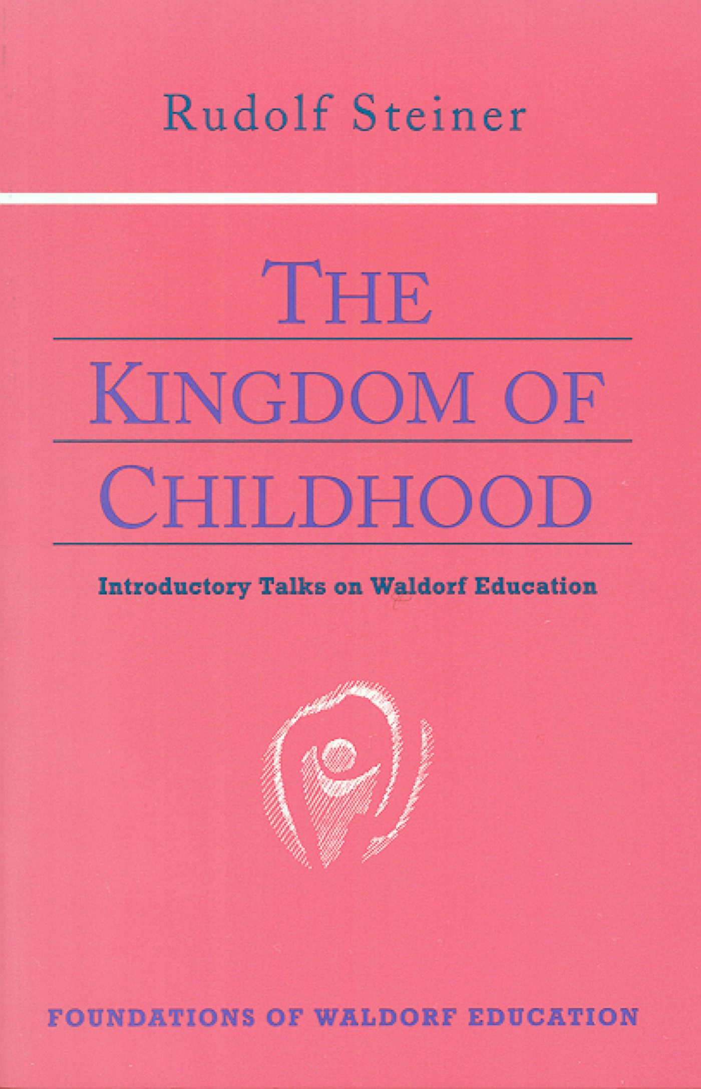 Cover image for The Kingdom of Childhood, isbn: 9780880109260