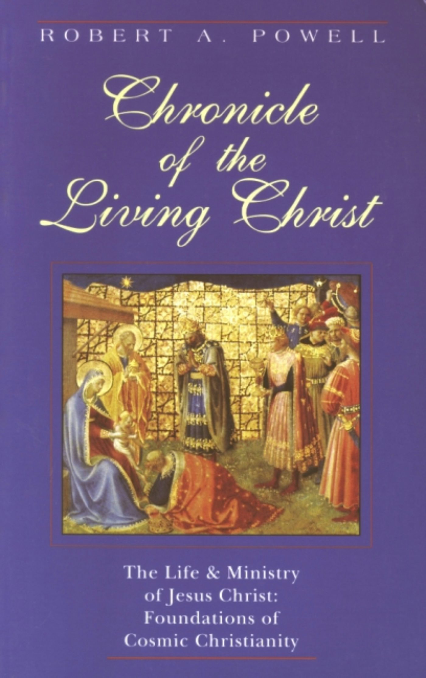 Cover image for Chronicle of the Living Christ, isbn: 9780880109635