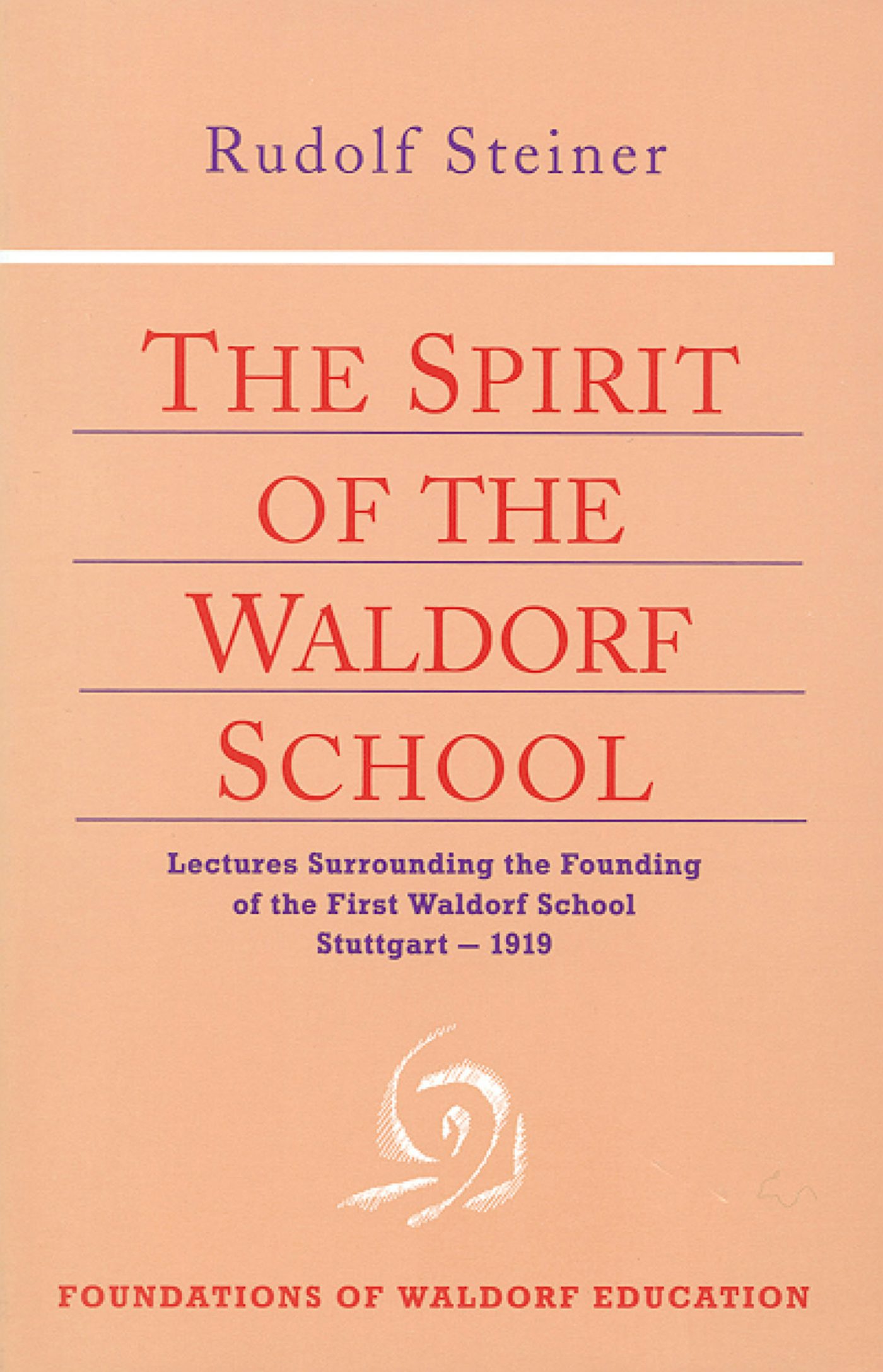 Cover image for The Spirit of the Waldorf School, isbn: 9780880109802