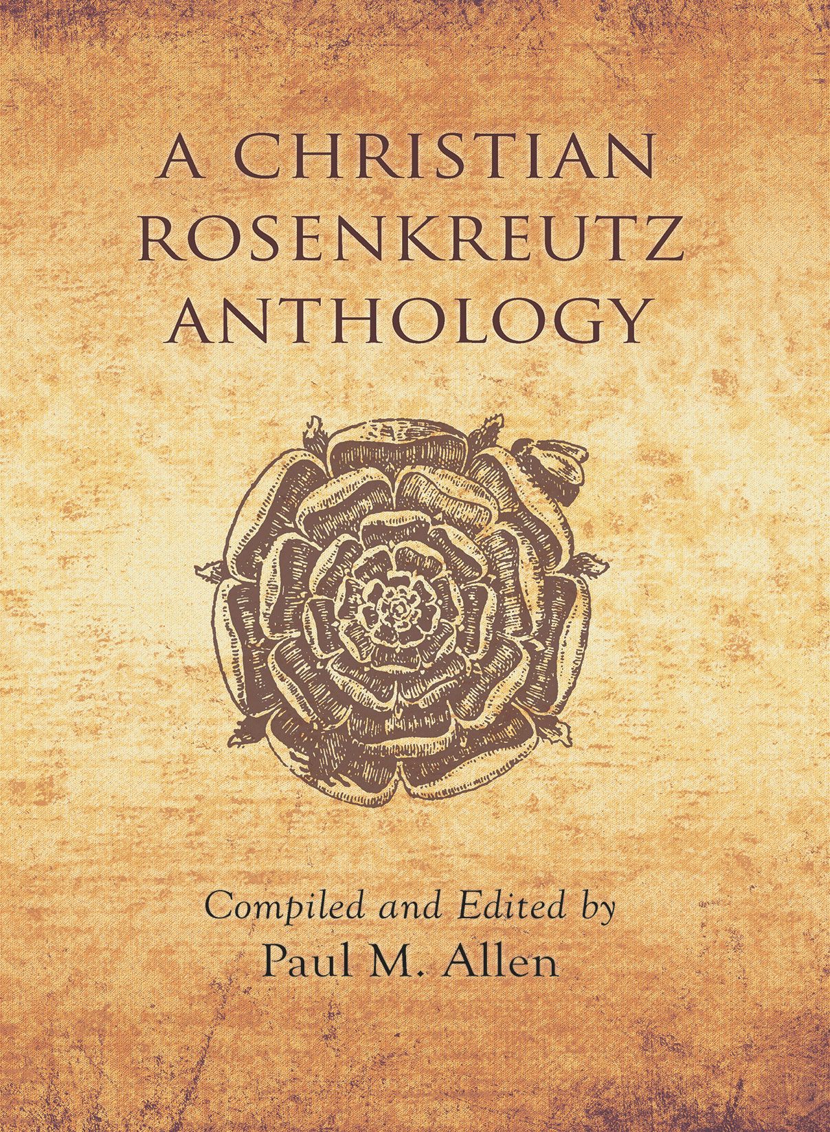 Cover image for A Christian Rosenkreutz Anthology, isbn: 9780893450090