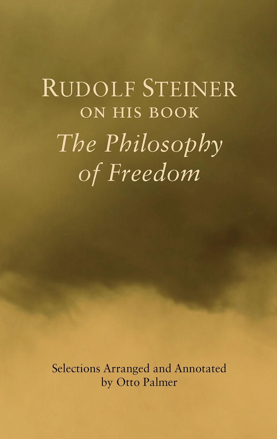Cover image for Rudolf Steiner on His Book "The Philosophy of Freedom", isbn: 9780910142687