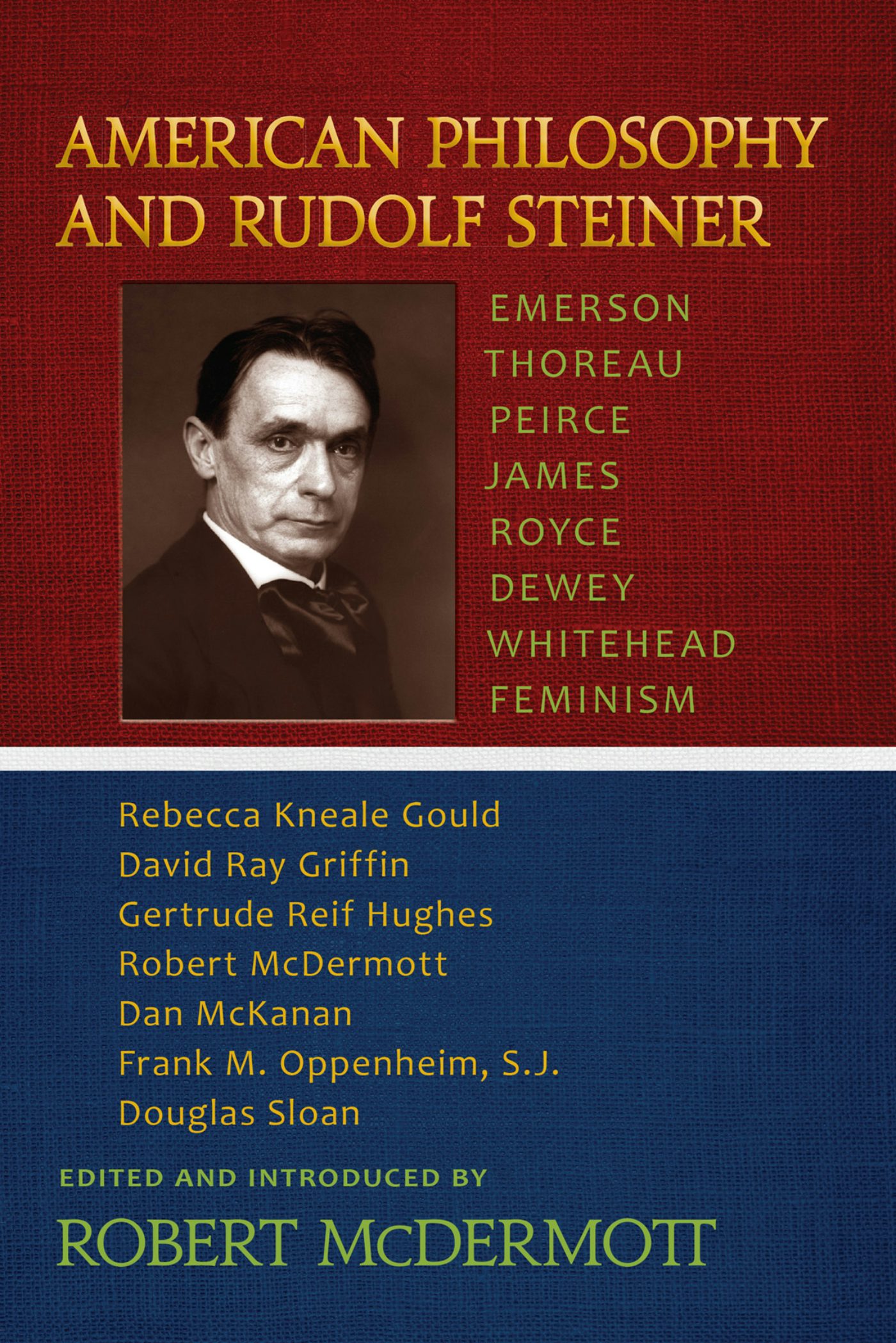 Cover image for American Philosophy and Rudolf Steiner, isbn: 9781584201380