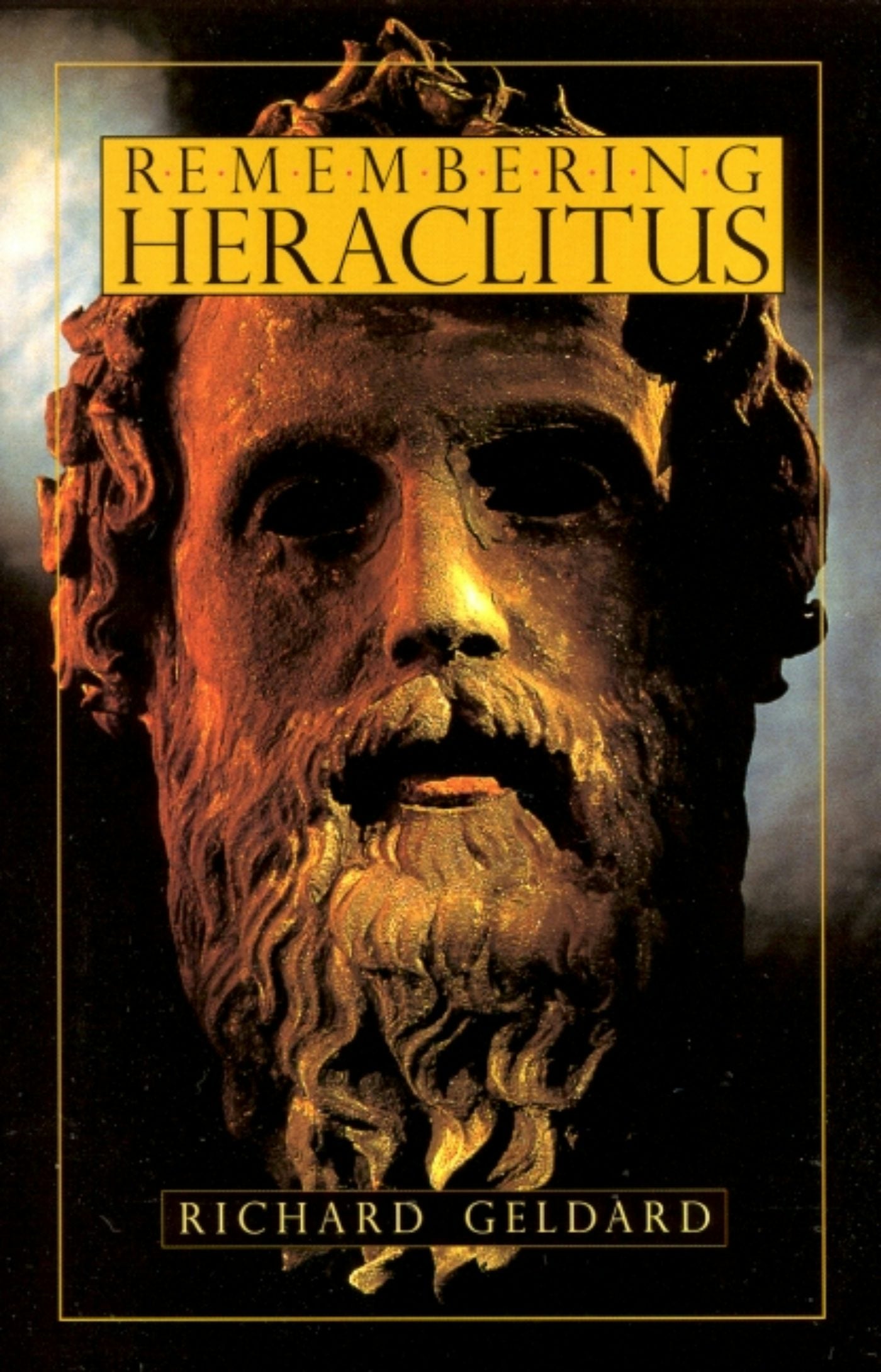 Cover image for Remembering Heraclitus, isbn: 9781584202073