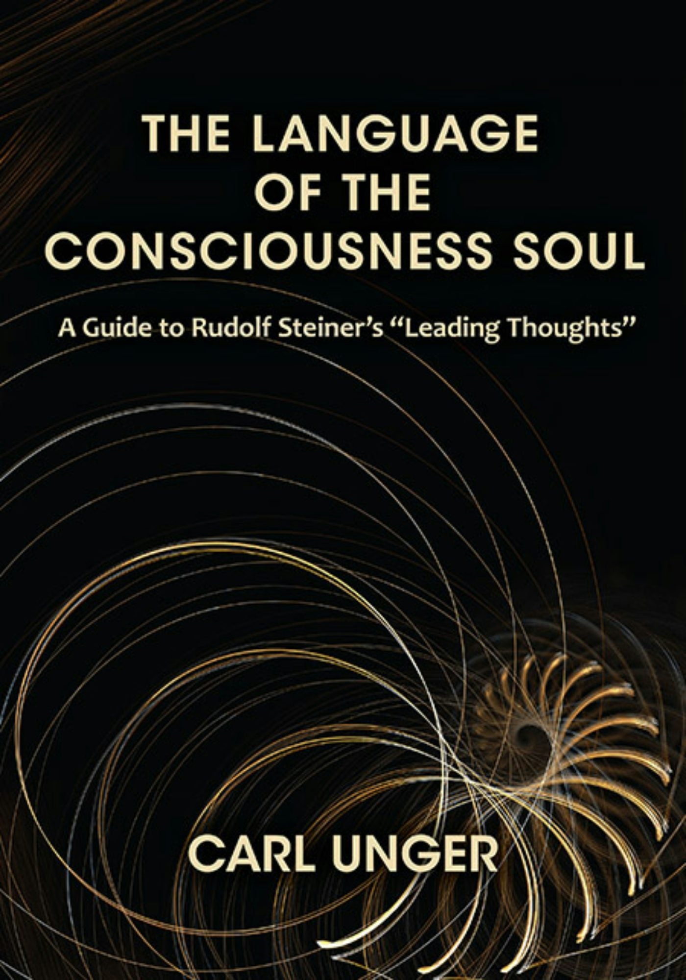 Cover image for The Language of the Consciousness Soul, isbn: 9781621480174