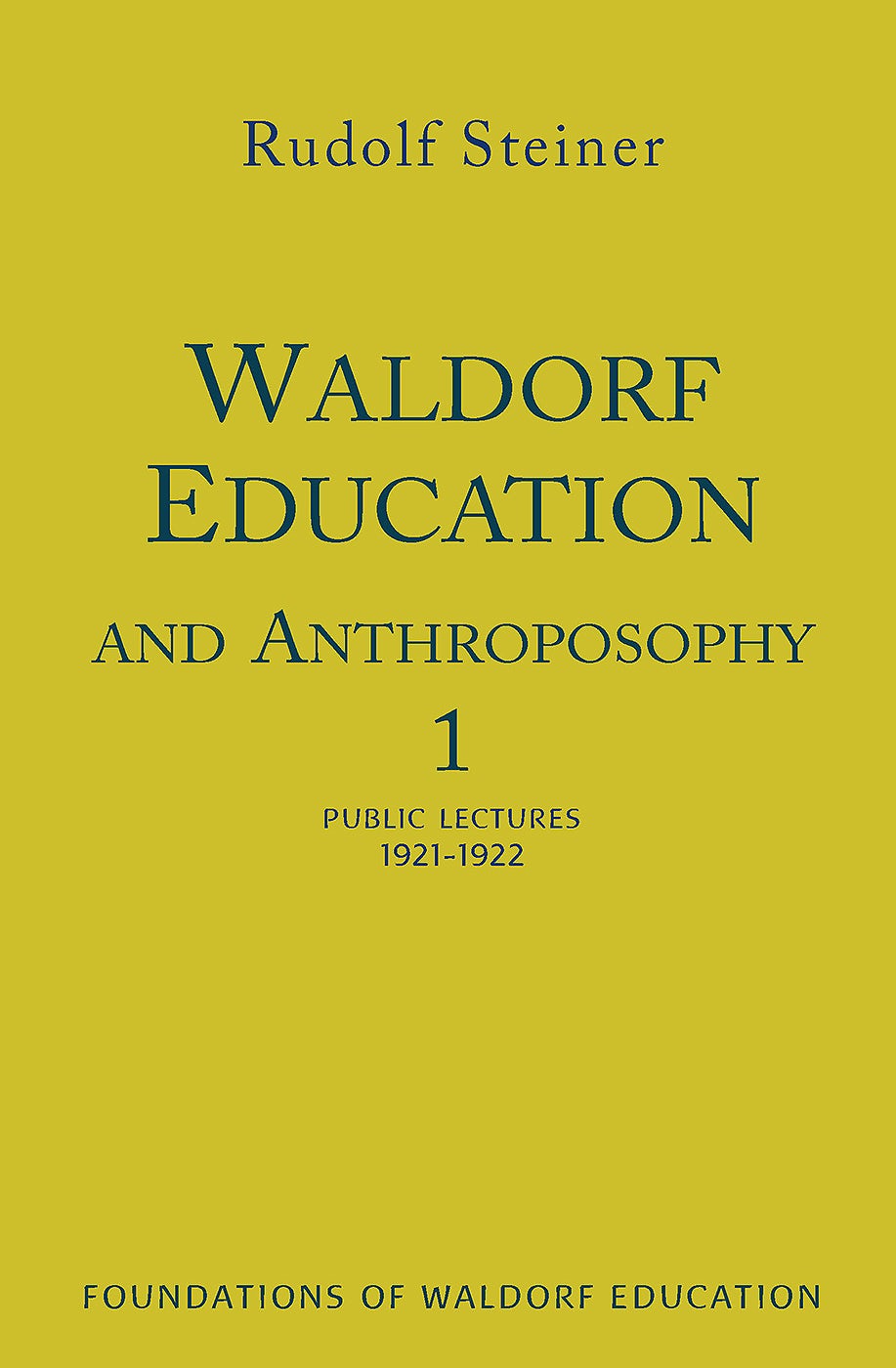 Cover image for Waldorf Education and Anthroposophy 1, isbn: 9781621483694