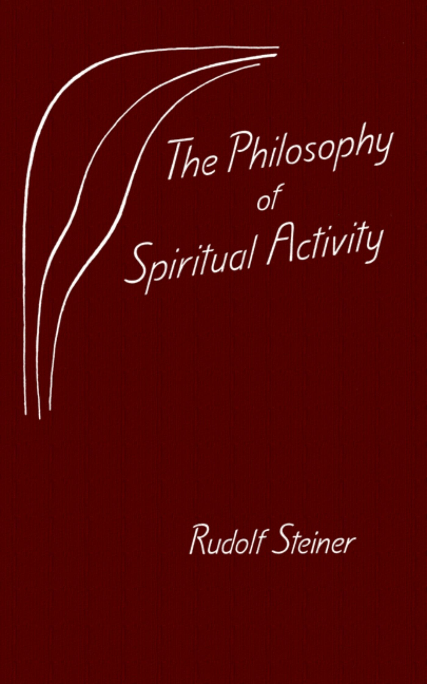 Cover image for The Philosophy of Spiritual Activity, isbn: 9781621511731