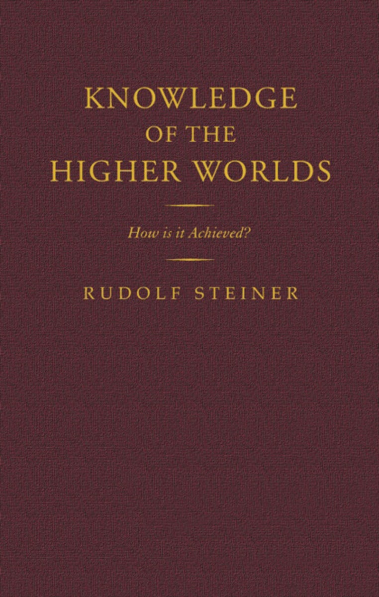 Cover image for Knowledge of the Higher Worlds, isbn: 9781855842557