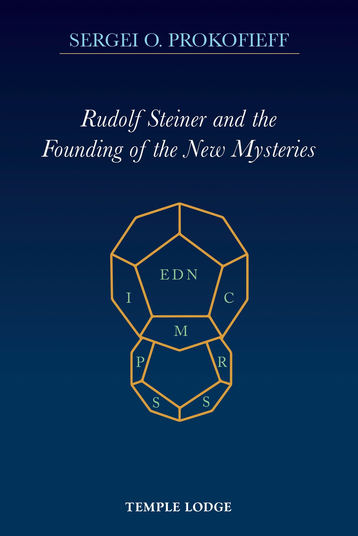Cover image for Rudolf Steiner and the Founding of the New Mysteries, isbn: 9781912230044