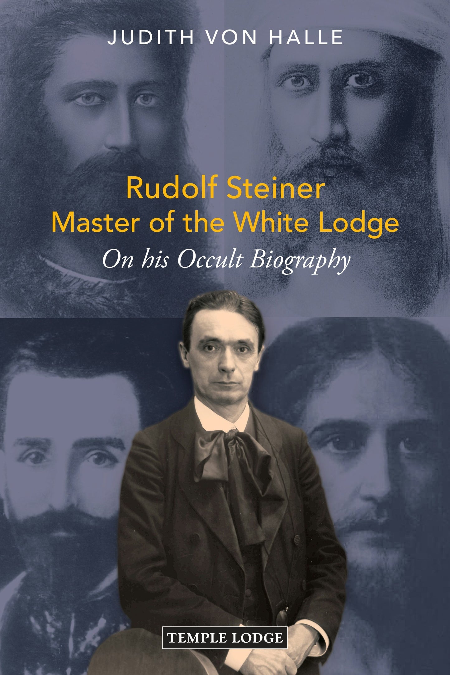 Cover image for Rudolf Steiner, Master of the White Lodge, isbn: 9781915776389