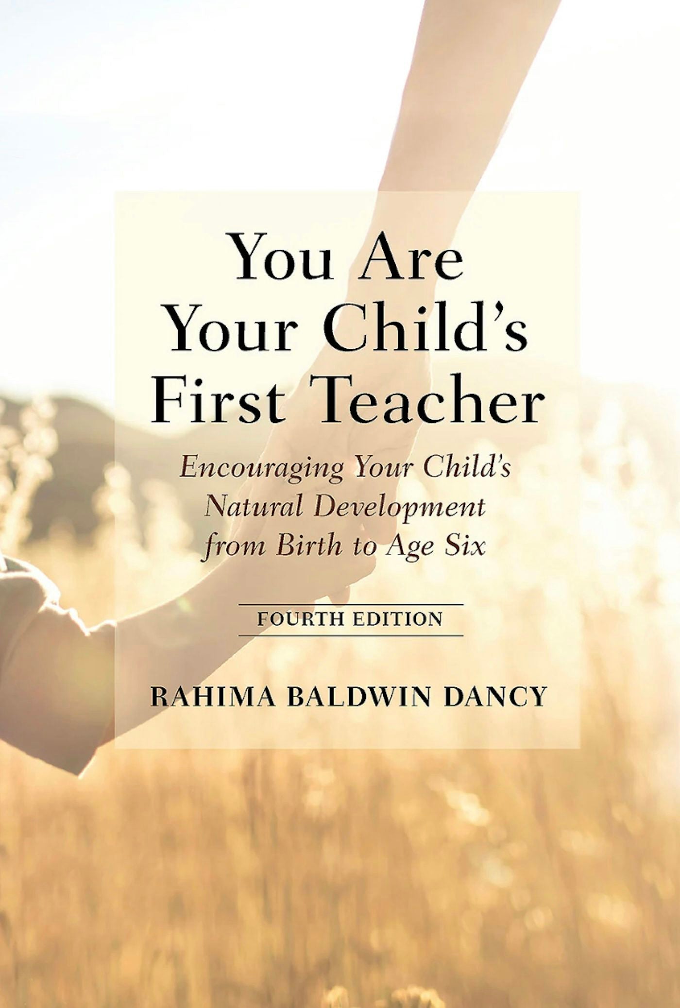 Cover image for You Are Your Child's First Teacher, isbn: 9781952166228