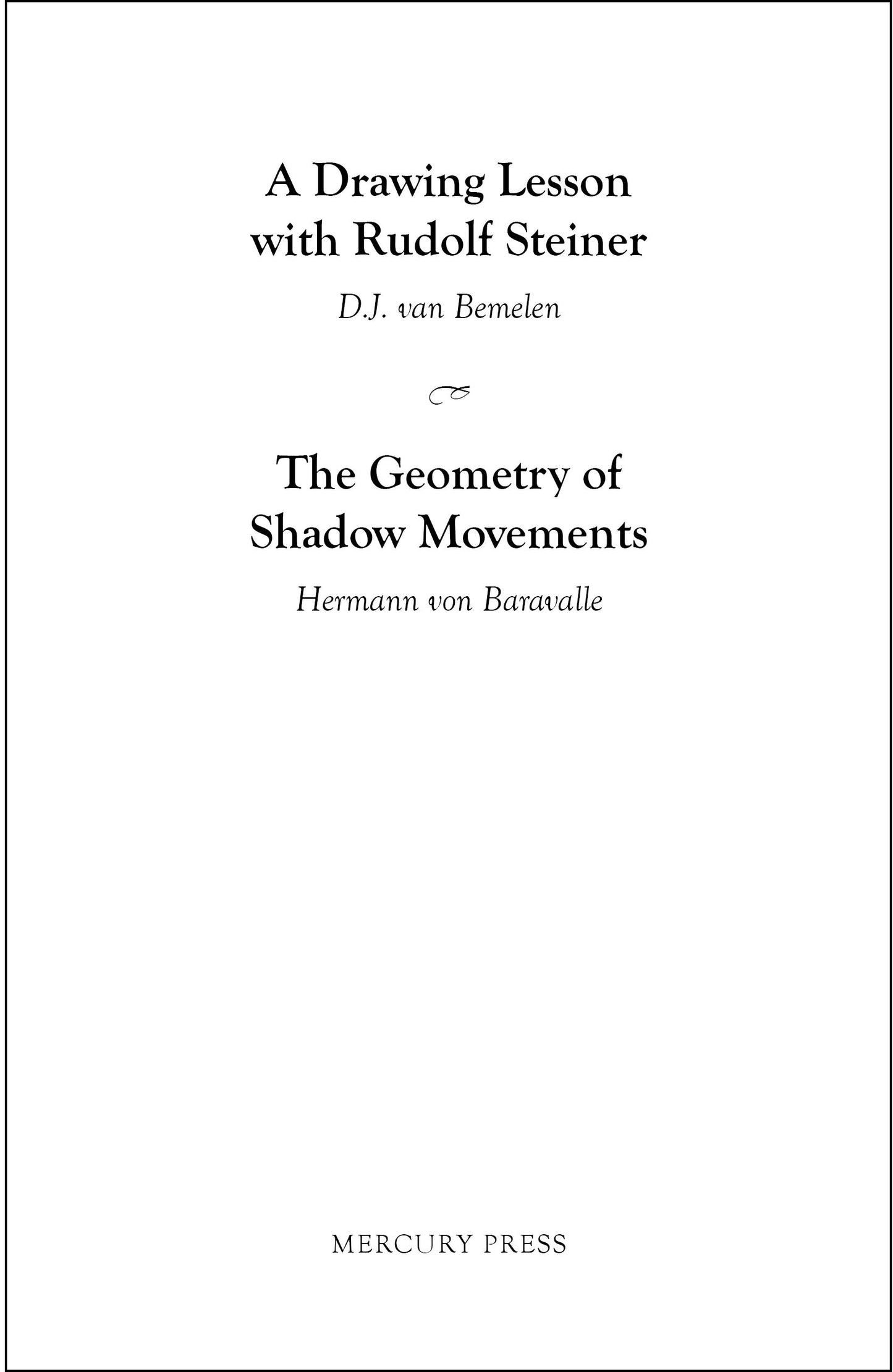 Cover image for A Drawing Lesson with Rudolf Steiner - The Geometry of Shadow Movements, isbn: 9781957569109