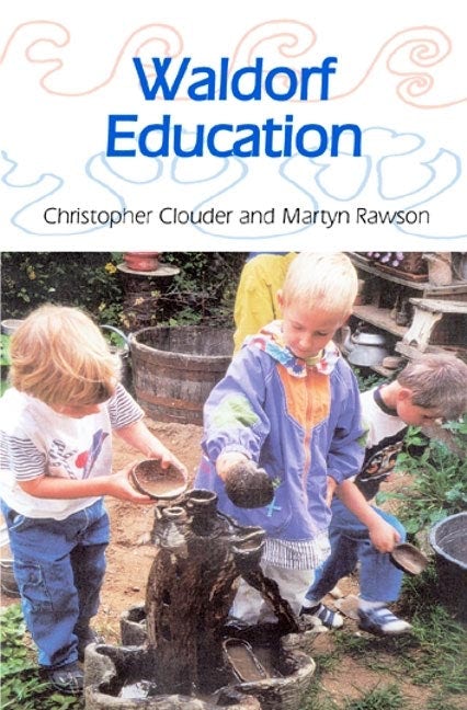 Cover image for Waldorf Education, isbn: 9780863153969