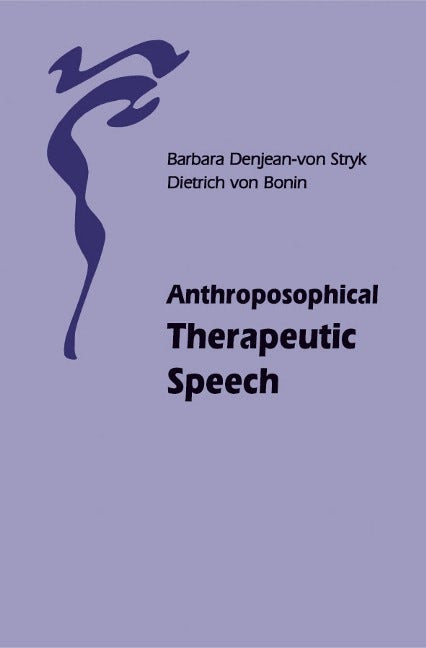 Cover image for Anthroposophical Therapeutic Speech, isbn: 9780863154188