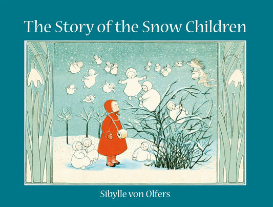 Cover image for The Story of the Snow Children, isbn: 9780863154997