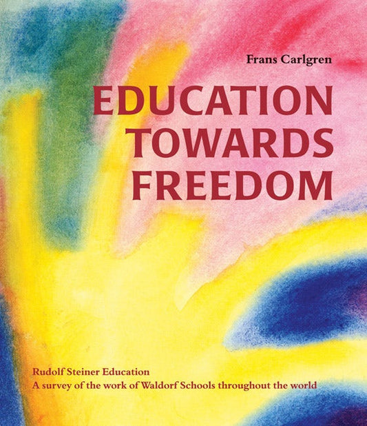 Cover image for Education towards Freedom, isbn: 9780863156519