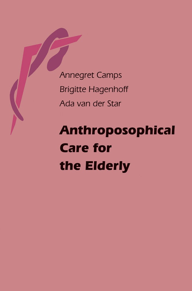 Cover image for Anthroposophical Care for the Elderly, isbn: 9780863156533