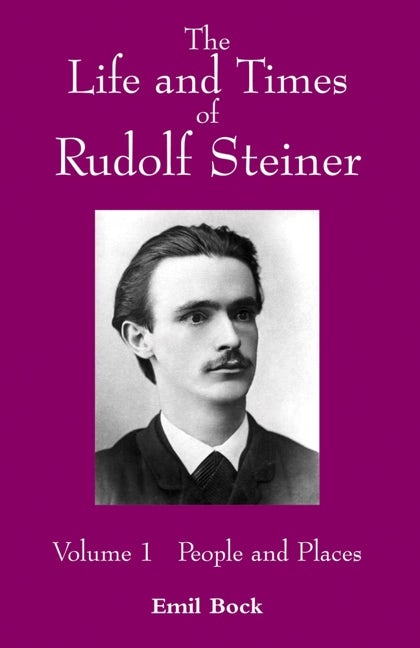 Cover image for The Life and Times of Rudolf Steiner, isbn: 9780863156588