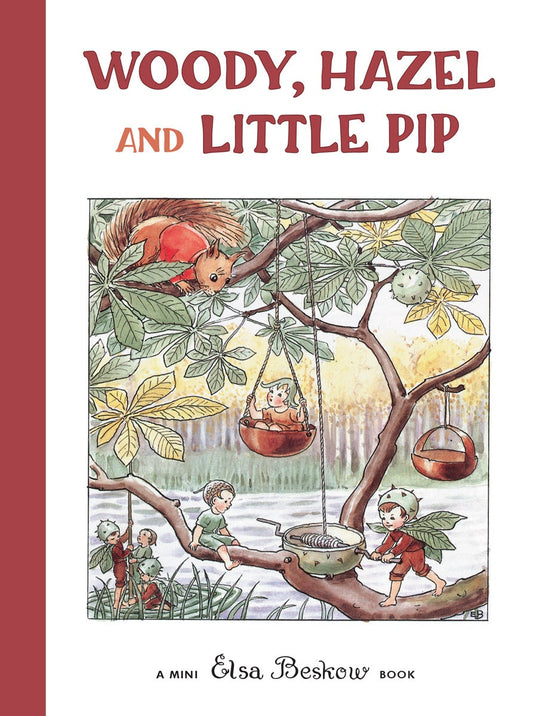 Cover image for Woody, Hazel and Little Pip, isbn: 9780863157295