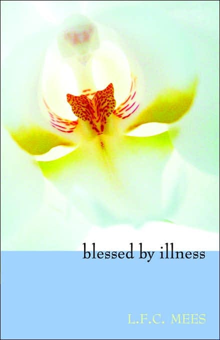 Cover image for Blessed by Illness, isbn: 9780880100540