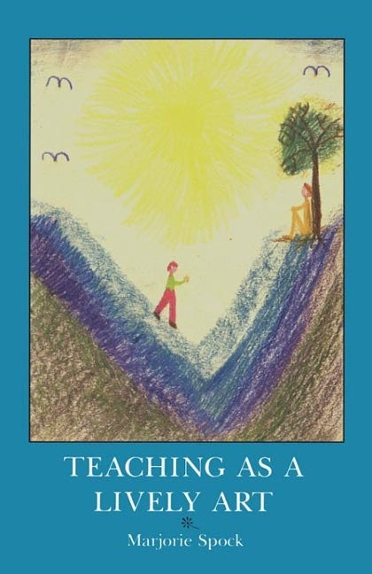 Cover image for Teaching as a Lively Art, isbn: 9780880101271