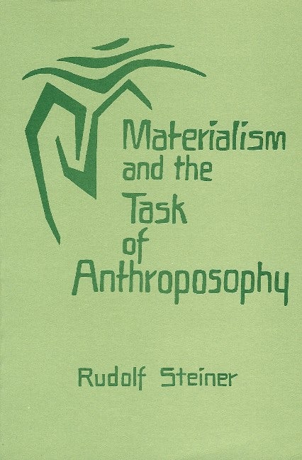 Cover image for Materialism and the Task of Anthroposophy, isbn: 9780880101769