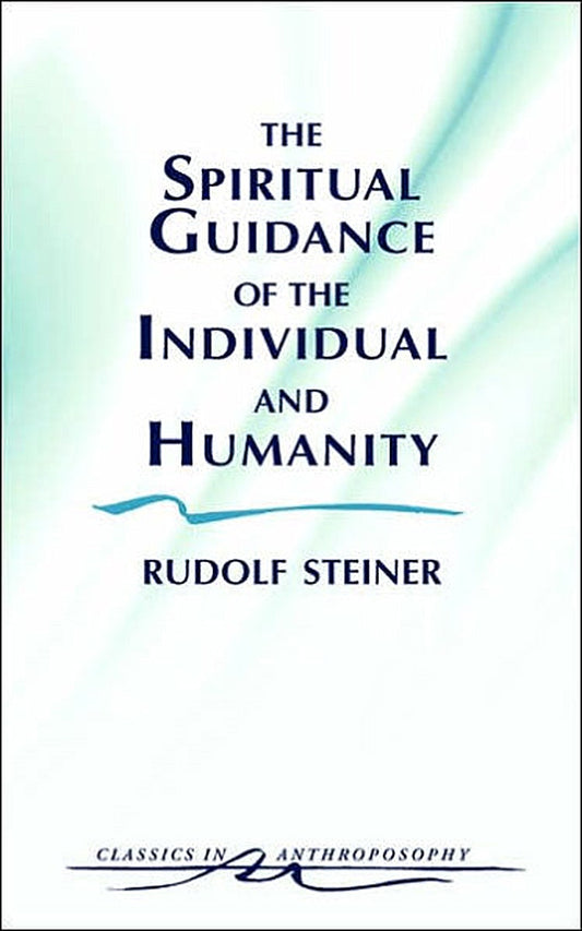 Cover image for The Spiritual Guidance of the Individual and Humanity, isbn: 9780880103640