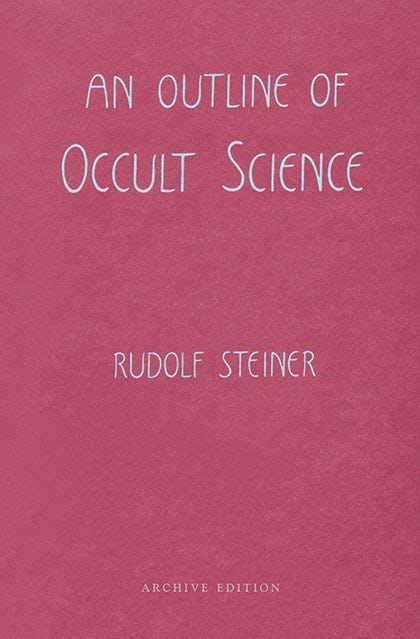 Cover image for An Outline of Occult Science, isbn: 9780880103688