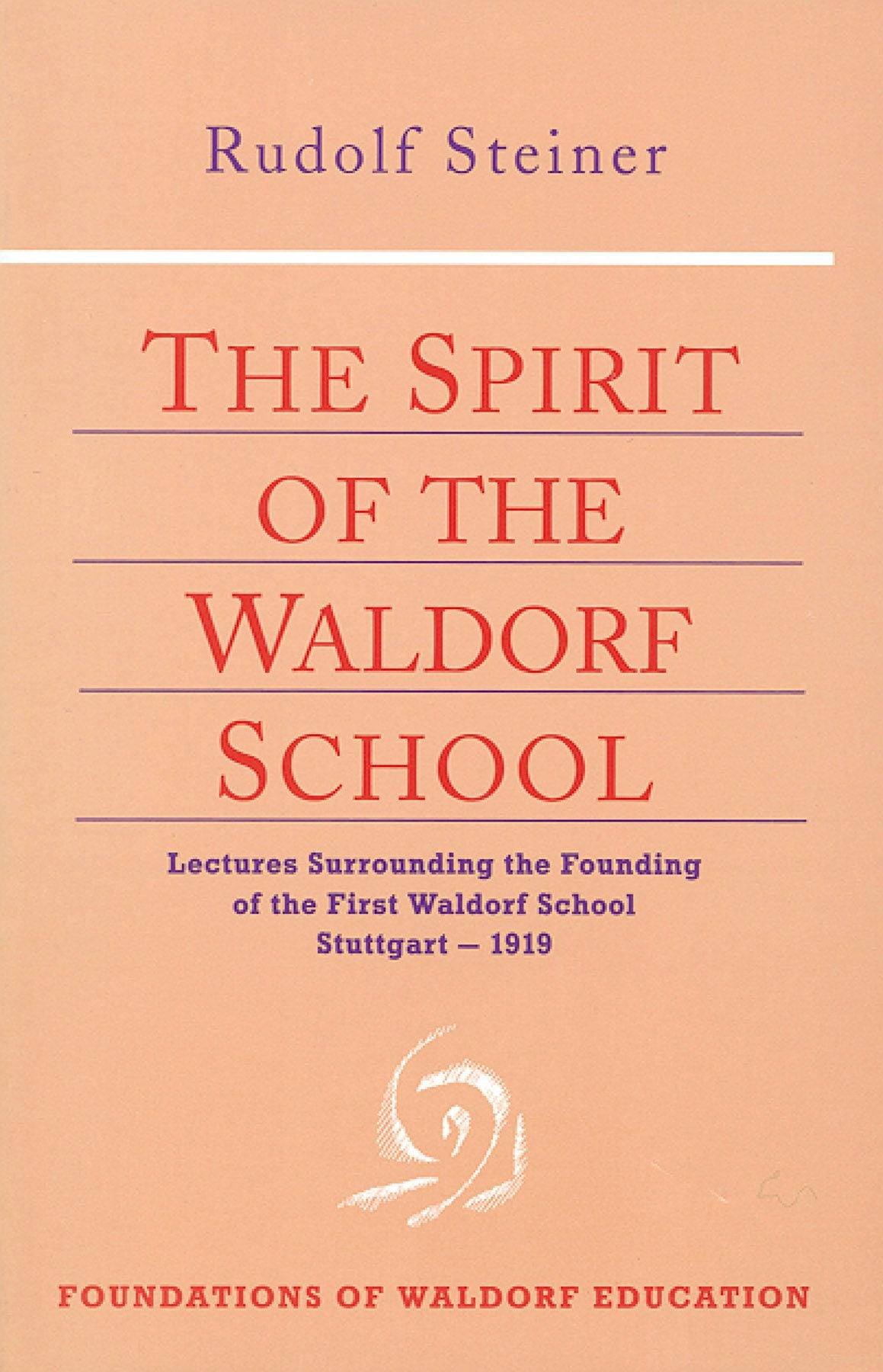 Cover image for The Spirit of the Waldorf School, isbn: 9780880103947