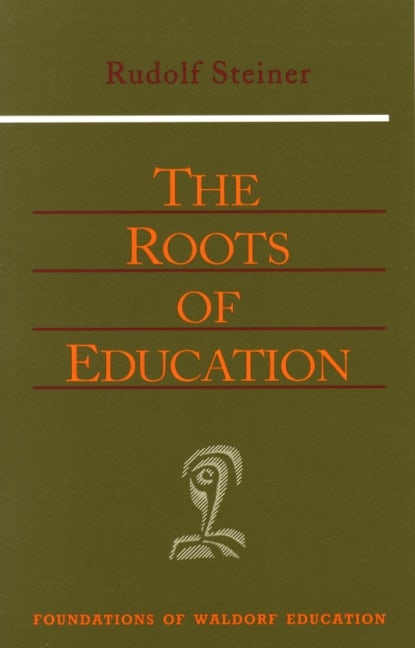 Cover image for The Roots of Education, isbn: 9780880104159