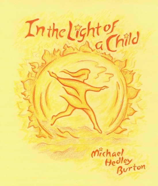 Cover image for In the Light of a Child, isbn: 9780880104500