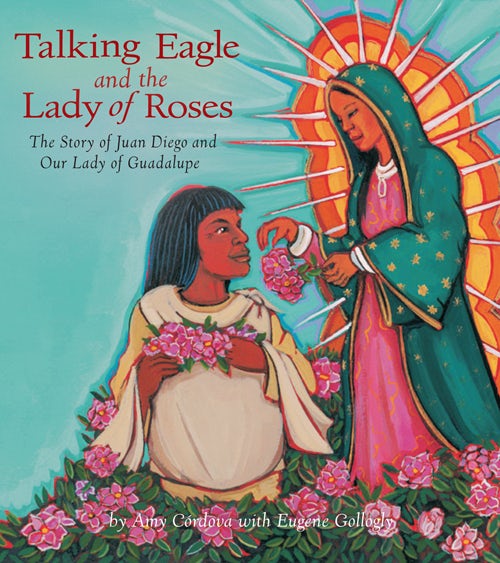 Cover image for Talking Eagle and the Lady of Roses, isbn: 9780880107198