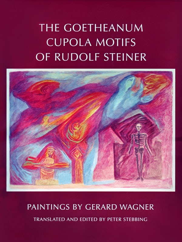 Cover image for The Goetheanum Cupola Motifs of Rudolf Steiner, isbn: 9780880107372