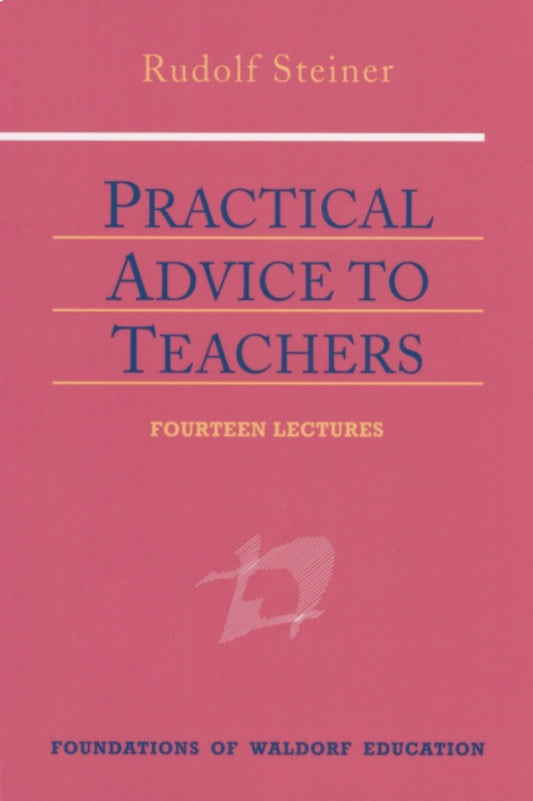 Cover image for Practical Advice to Teachers, isbn: 9780880108539