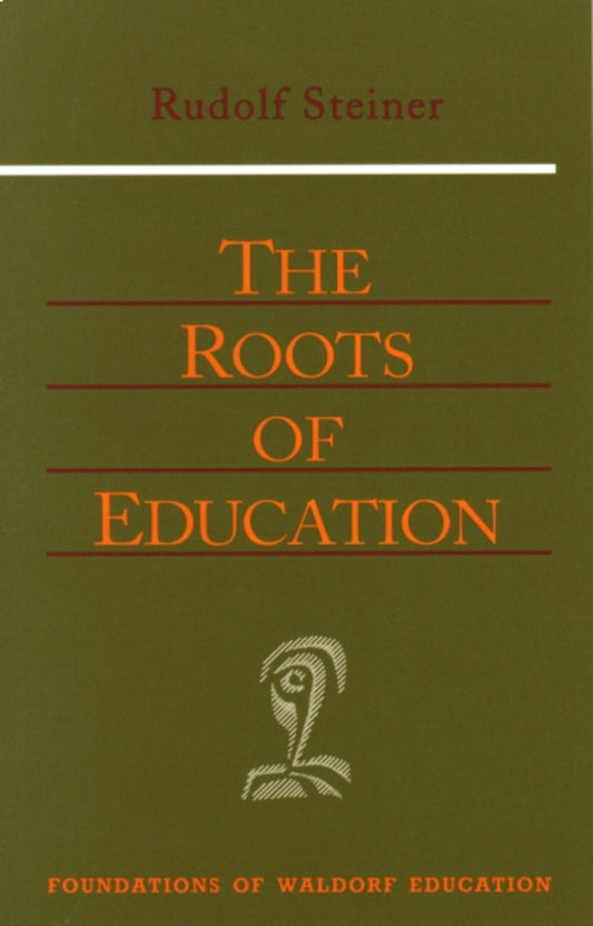Cover image for The Roots of Education, isbn: 9780880109369