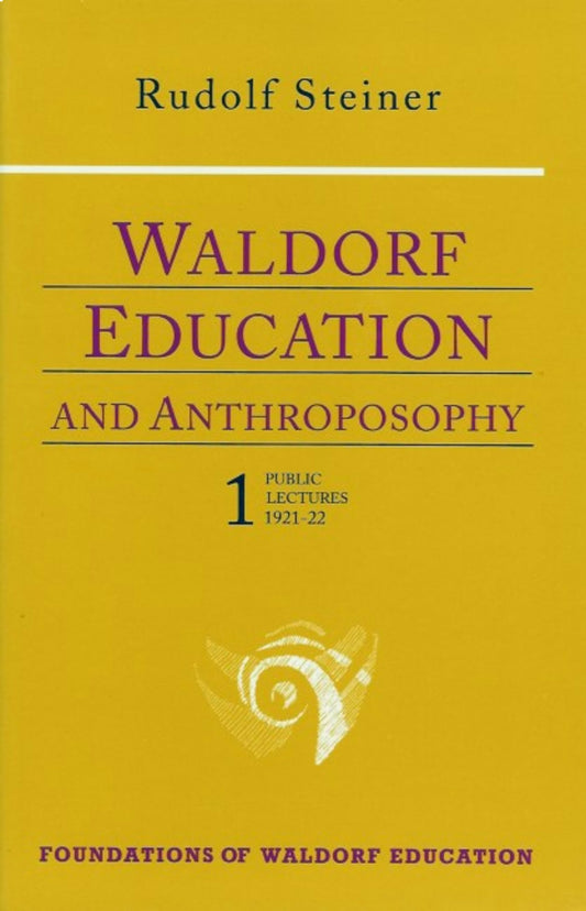 Cover image for Waldorf Education and Anthroposophy 1, isbn: 9780880109871