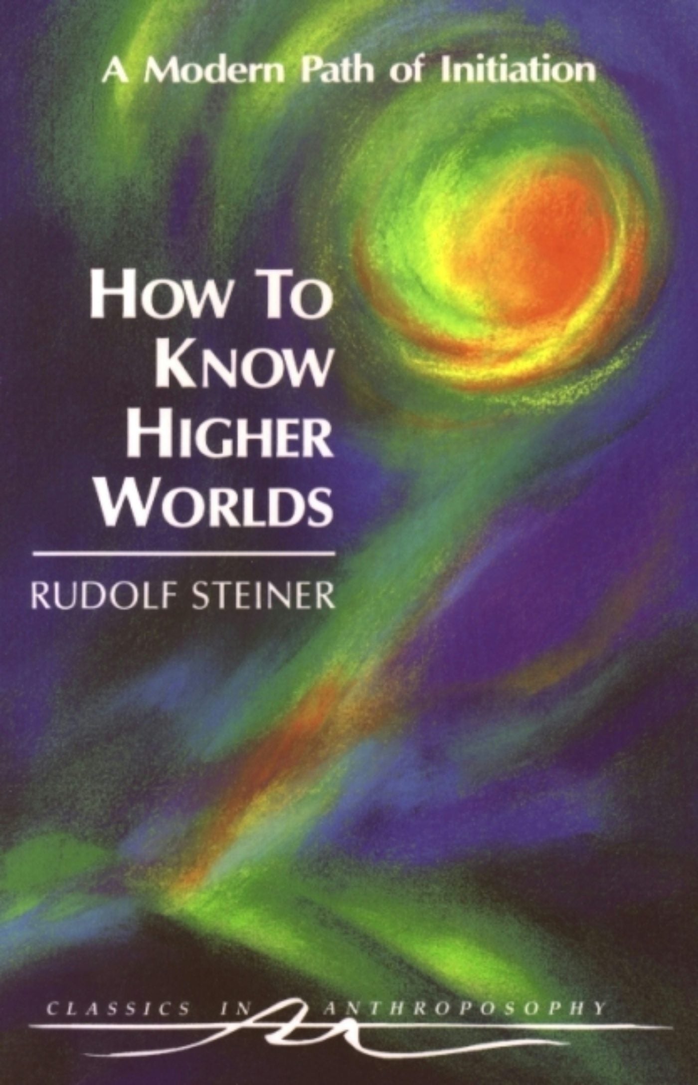 Cover image for How to Know Higher Worlds, isbn: 9780880109918