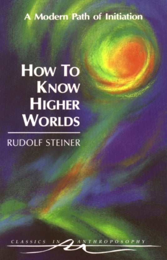 Cover image for How to Know Higher Worlds, isbn: 9780880109918