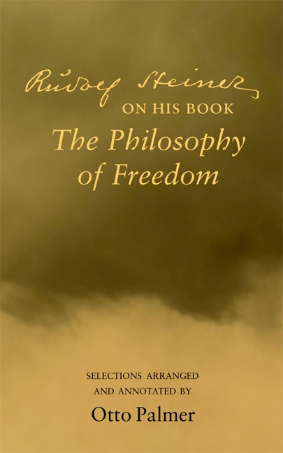 Cover image for Rudolf Steiner on His Book "The Philosophy of Freedom", isbn: 9780910142687