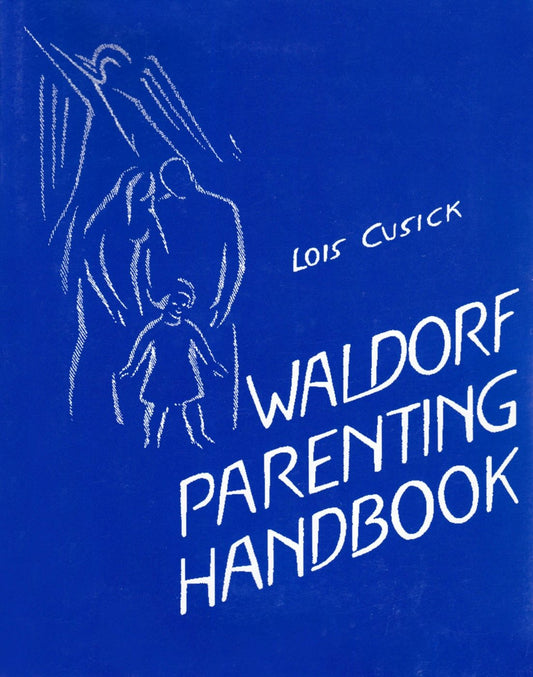 Cover image for The Waldorf Parenting Handbook, isbn: 9780916786755