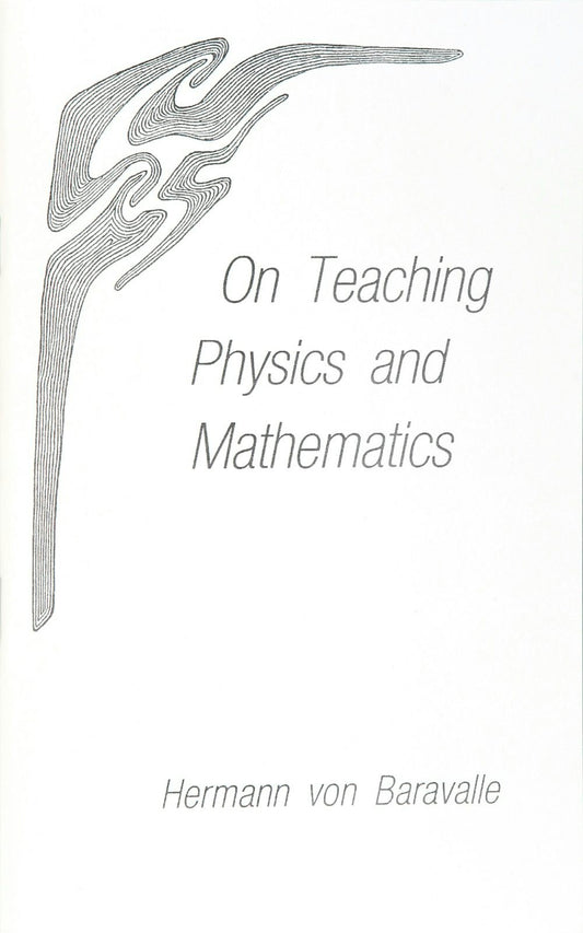 Cover image for On Teaching Physics and Mathematics, isbn: 9780929979328