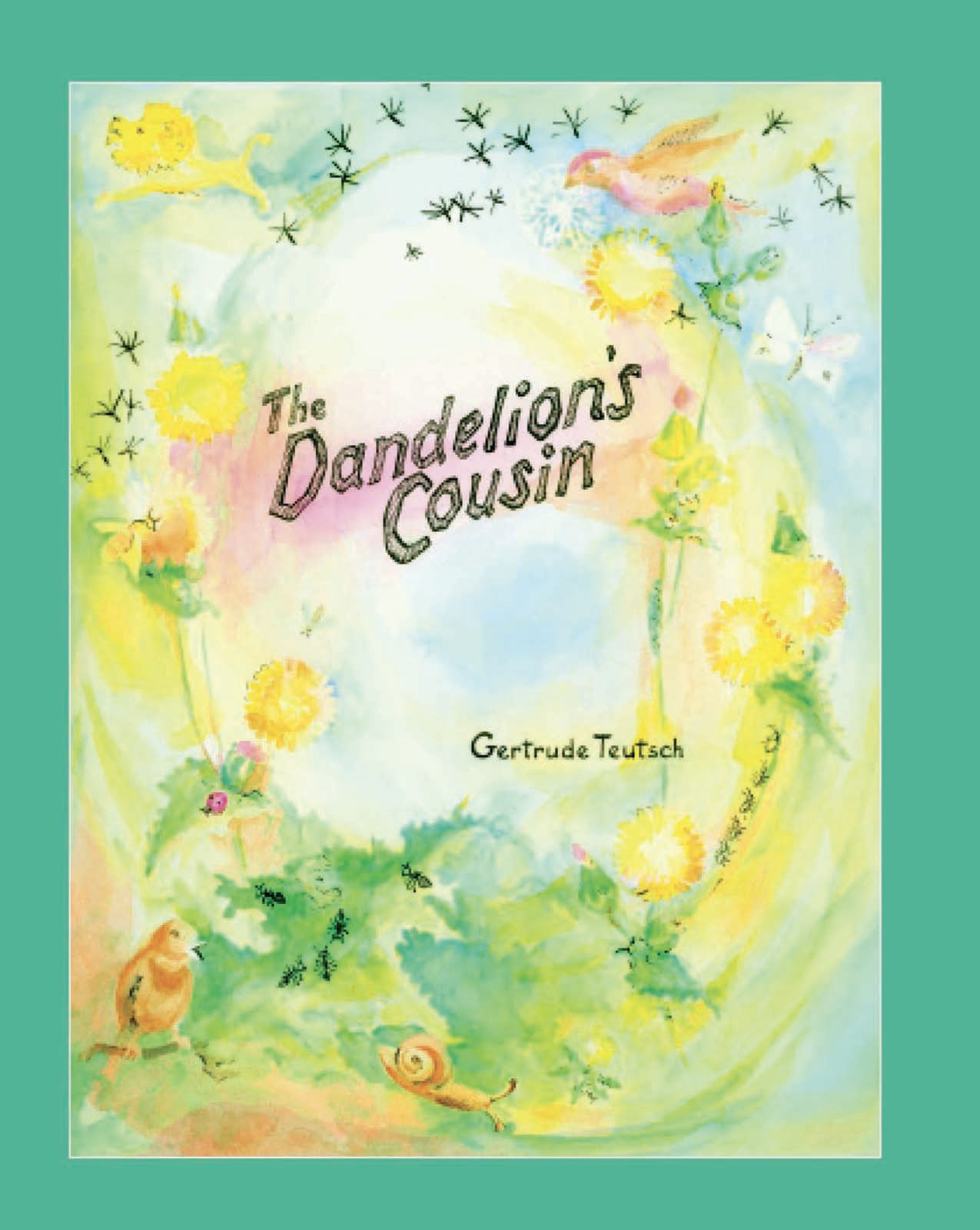 Cover image for The Dandelion's Cousin, isbn: 9780932776310