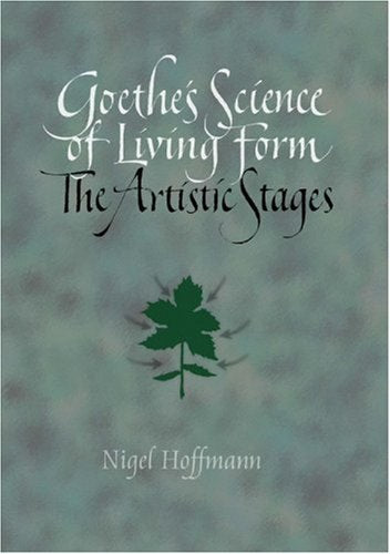 Cover image for Goethe's Science of Living Form, isbn: 9780932776358