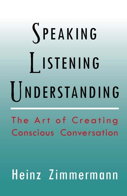 Cover image for Speaking, Listening, Understanding, isbn: 9780940262751