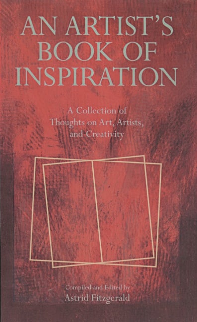 Cover image for An Artist's Book of Inspiration, isbn: 9780940262768