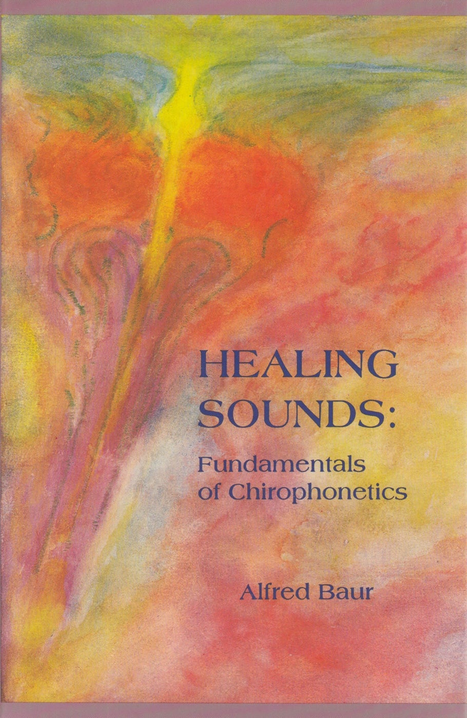 Cover image for Healing Sounds, isbn: 9780945803249