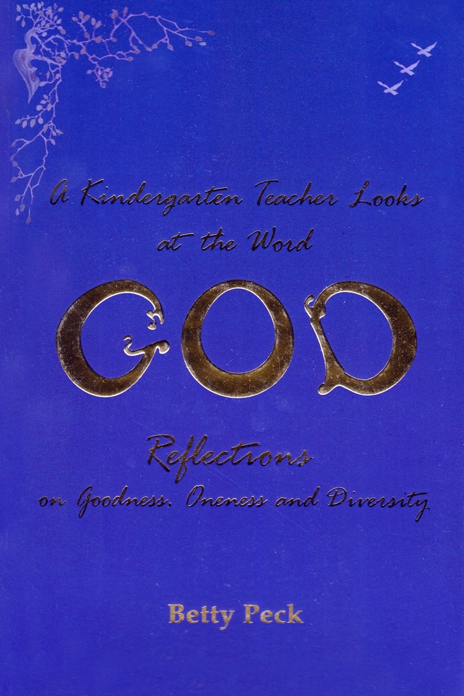 Cover image for A Kindergarten Teacher Looks at the Word GOD, isbn: 9780945803935