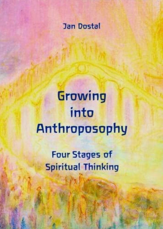 Cover image for Growing into Anthroposophy, isbn: 9780946206704